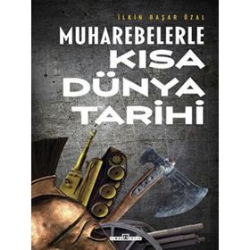 Timaş Tarih Muharebelerle Kısa Dünya Tarihi