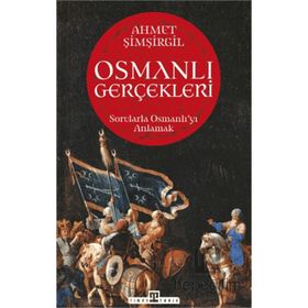 Timaş Tarih Osmanlı Gerçekleri 1