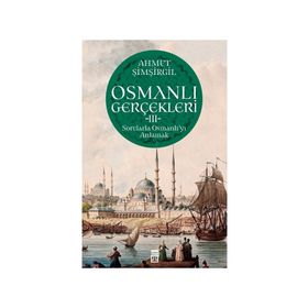 Timaş Tarih Osmanlı Gerçekleri 3