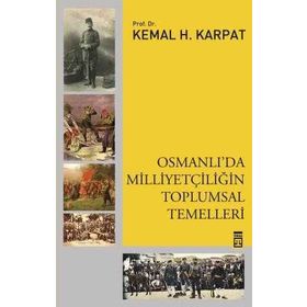 Timaş Tarih Osmanlıda Milliyetçiliğin Toplumsal Temelleri