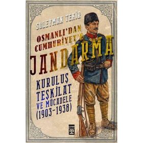 Timaş Tarih Osmanlıdan Cumhuriyete Jandarma