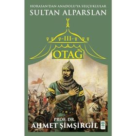 Timaş Tarih Otağ 3 Sultan Alparslan