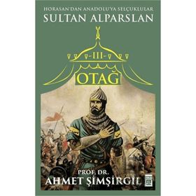 Timaş Tarih Otağ 3 Sultan Alparslan