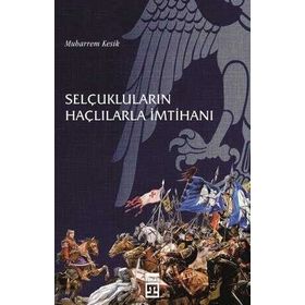 Timaş Tarih Selçukluların Haçlılarla İmtihanı
