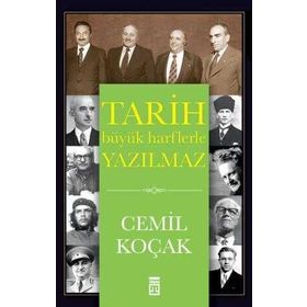 Timaş Tarih Tarih Büyük Harflerle Yazılmaz