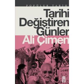 Timaş Tarih Tarihi Değiştiren Günler