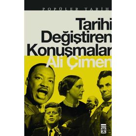 Timaş Tarih Tarihi Değiştiren Konuşmalar