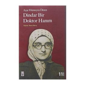 Timaş Yayınları - Defterler + Nutuk (100. Yıl Özel Baskı) -Dindar Bir Doktor Hanım - Ayşe Hümeyra Ökten