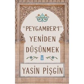 Timaş Yayınları Hz. Peygamberi Yeniden Düşünmek