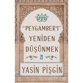 Timaş Yayınları Hz. Peygamberi Yeniden Düşünmek