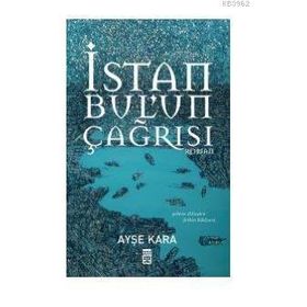Timaş Yayınları İstanbul'un Çağrısı