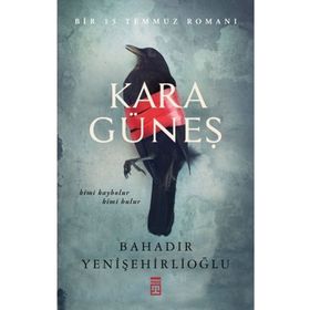 Timaş Yayınları Kara Güneş Kitap