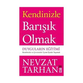 Timaş Yayınları Kendinizle Barışık Olmak - Nevzat Tarhan