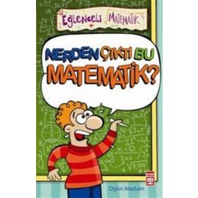 Timaş Yayınları Nerden Çıktı Bu Matematik?