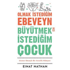 Timaş Yayınları Olmak İstediğim Ebeveyn Büyütmek İstediğim Çocuk Kitap