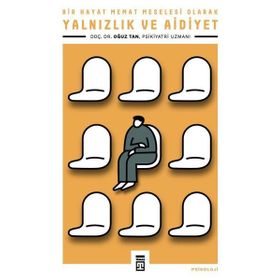 Timaş Yayınları Yalnızlık ve Aidiyet Kitap