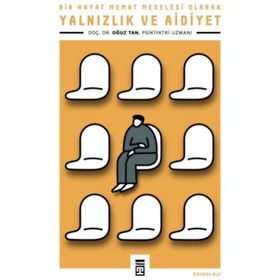 Timaş Yayınları Yalnızlık ve Aidiyet Kitap