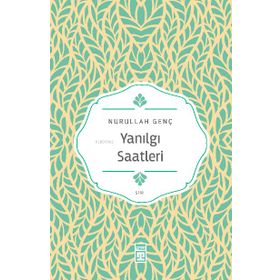 Timaş Yayınları Yanılgı Saatleri Yazar İmzalı Kitap