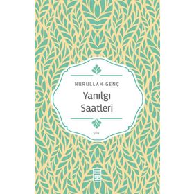 Timaş Yayınları Yanılgı Saatleri Yazar İmzalı Kitap