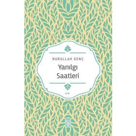 Timaş Yayınları Yanılgı Saatleri Yazar İmzalı Kitap