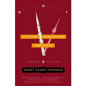 Time Regulation Institute - Ahmet Hamdi Tanpınar