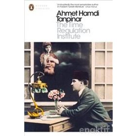 Time Regulation Institute - Ahmet Hamdi Tanpınar