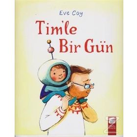 Tim’le Bir Gün - Eve Coy