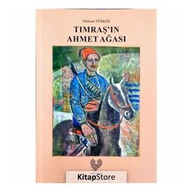 Tımraş'ın Ahmet Ağası - Mehmet Türker
