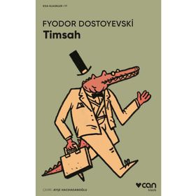 Timsah Fyodor Dostoyevski