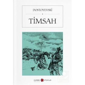 Timsah - Fyodor Mihayloviç Dostoyevski