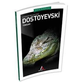 Timsah - Fyodor Mihayloviç Dostoyevski