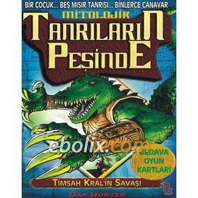 TIMSAH KRAL'IN SAVAŞI 3 MITOLOJIK TANRILARIN PEŞİNDE - DUN HUNTER