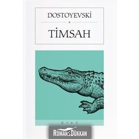 TIMSAH (SESLI KITAP) - FYODOR MIHAYLOVIÇ DOSTOYEVSKI