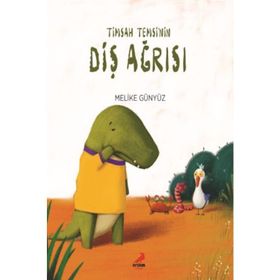 Timsah Temsi'nin Diş Ağrısı - Kolektif