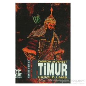 TIMUR KASIRGA VE DEHŞET - HAROLD LAMB