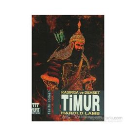 TIMUR KASIRGA VE DEHŞET - HAROLD LAMB