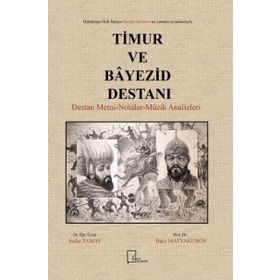 Timur ve Bayezid Destanı - Batir Matyakubov