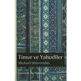 Timur ve Yahudiler - Michael Shterenshis