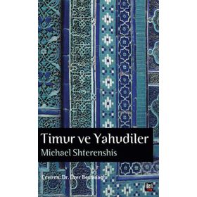 Timur ve Yahudiler - Michael Shterenshis