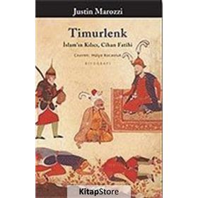 TIMURLENK İSLAM´IN KILICI, CIHAN FATIHI - JUSTIN MAROZZI