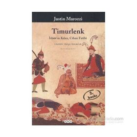 TIMURLENK İSLAM´IN KILICI, CIHAN FATIHI - JUSTIN MAROZZI