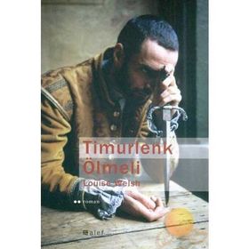 TIMURLENK ÖLMELİ - LOUISE WELSH