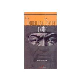TIMURLULAR DEVLETI TARIHI - İSMAİL AKA