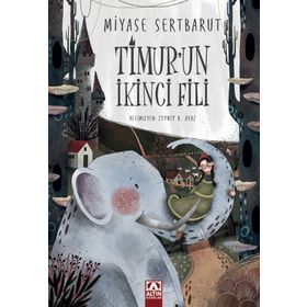 Timurun İkinci Fili Altın Kitaplar