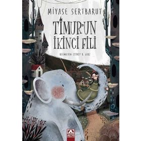 Timurun İkinci Fili Altın Kitaplar