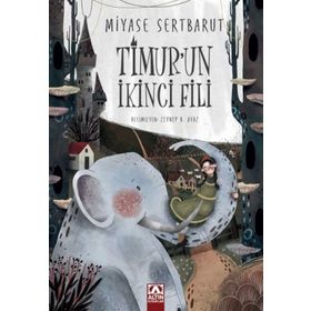 Timurun İkinci Fili Altın Kitaplar