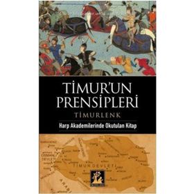 TIMUR'UN PRENSIPLERI - GENEL