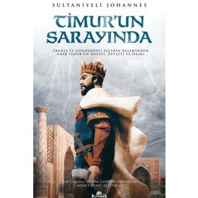 Timurun Sarayında - Sultaniyeli Johannes