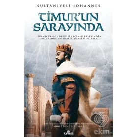 Timurun Sarayında - Sultaniyeli Johannes