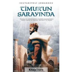 Timurun Sarayında - Sultaniyeli Johannes